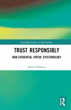 Trust Responsibly - Ohlhorst, Jakob