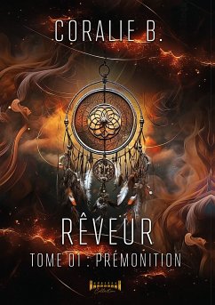 Rêveur - Tome 1 (eBook, ePUB) - B., Coralie