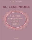All the shadows of my soul (eBook, ePUB)