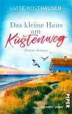 Das kleine Haus am Küstenweg (eBook, ePUB)