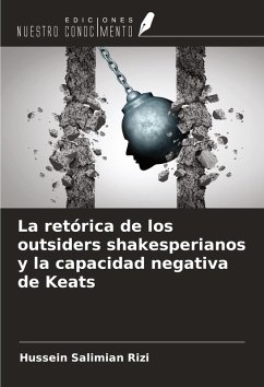 Cover La retórica de los outsiders shakesperianos y la capacidad negativa de Keats
