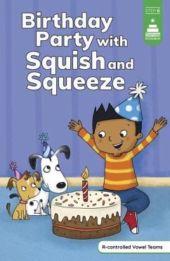 Birthday Party with Squish and Squeeze - Koch, Leanna