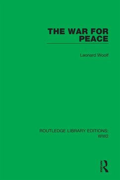 The War for Peace - Woolf, Leonard