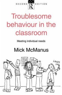 Troublesome Behaviour in the Classroom - Mcmanus, Mick