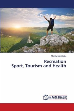 Recreation Sport, Tourism and Health - Seydioglu, Cüneyt