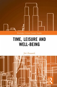 Time, Leisure and Well-Being - Zuzanek, Jiri