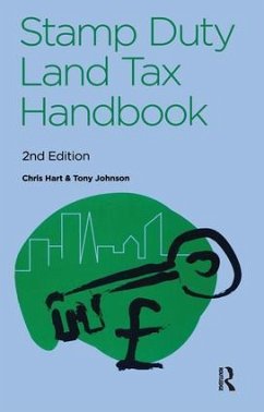 The Stamp Duty Land Tax Handbook - Johnson, Tony; Hart, Chris