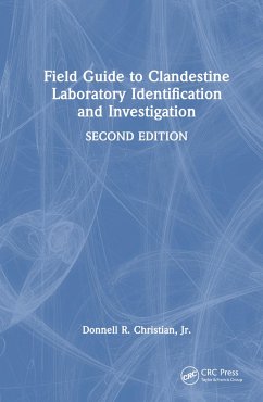 Field Guide to Clandestine Laboratory Identification and Investigation - Christian Jr, Donnell R