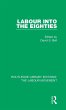 Labour into the Eighties - Bild 1