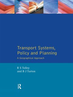 Transport Systems, Policy and Planning - Tolley, Rodney; Turton, Brian John