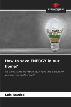 How to save ENERGY in our home? - Juanicó, Luis
