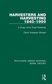 Harvesters and Harvesting 1840-1900