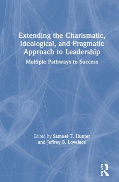 Extending the Charismatic, Ideological, and Pragmatic Approach to Leadership