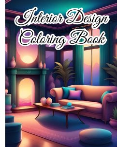 Interior Design Coloring Book For Teens - Nguyen, Thy