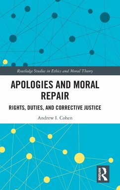 Apologies and Moral Repair - Cohen, Andrew I