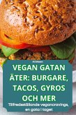 Vegan Gatan Äter