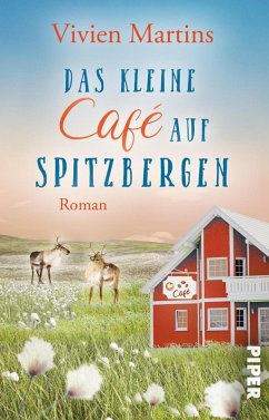 Das kleine Café auf Spitzbergen (eBook, ePUB) - Martins, Vivien