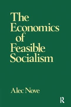 The Economics of Feasible Socialism - Nove, Alec