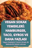 VEGAN SOKAK YEMEKLER¿