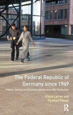 The Federal Republic of Germany since 1949 - Larres, Klaus; Panayi, Panikos