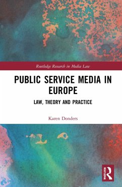 Public Service Media in Europe - Donders, Karen