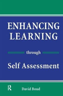 Enhancing Learning Through Self-Assessment - Boud, David