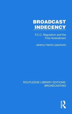 Broadcast Indecency - Lipschultz, Jeremy H