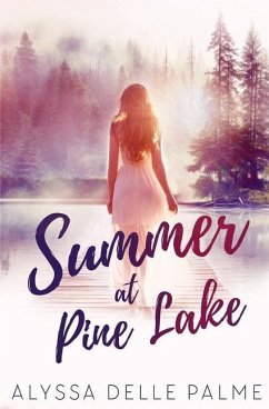 Summer at Pine Lake - Delle Palme, Alyssa