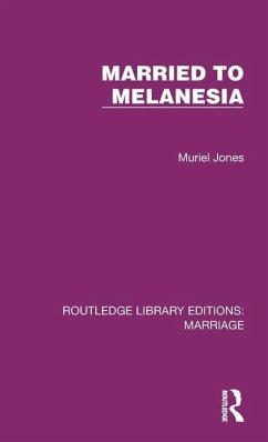 Married to Melanesia - Jones, Muriel