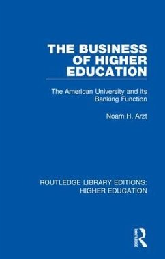 The Business of Higher Education - Arzt, Noam H