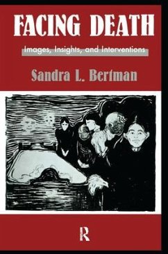 Facing Death - Bertman, Sandra L