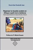 Repenser la réussite scolaire en Afrique à partir de la résilience