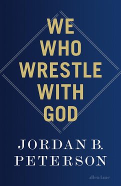 We Who Wrestle With God - Peterson, Jordan B.