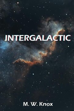 Intergalactic - Knox, M. W.