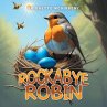 Rockabye Robin - Bild 1