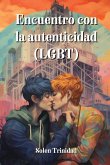 Encuentro con la autenticidad (LGBT)