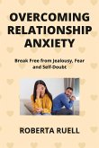 OVERCOMING RELATIONSHIP ANXIETY