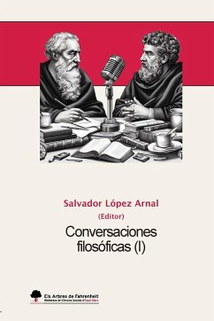 Conversaciones filosóficas (I) - López Arnal, Salvador