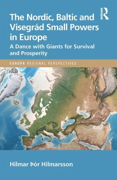 The Nordic, Baltic and Visegrád Small Powers in Europe - Hilmarsson, Hilmar Þór