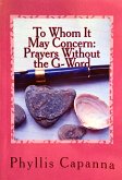 To Whom It May Concern: Prayers Without the G-Word (eBook, ePUB)