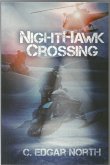 Nighthawk Crossing (eBook, ePUB) Nighthawk Crossing (eBook, ePUB)