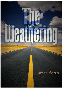 The Weathering (eBook, ePUB) - Borto, James