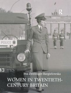 Women in Twentieth-Century Britain - Zweiniger-Bargielowska, Ina