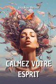 Calmez Votre Esprit