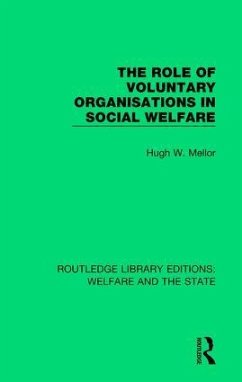 The Role of Voluntary Organisations in Social Welfare - Mellor, Hugh W
