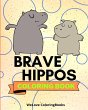 Brave Hippos Coloring Book - Bild 1