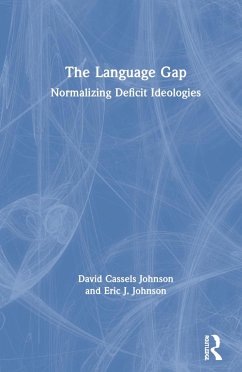 The Language Gap - Cassels Johnson, David; Johnson, Eric J