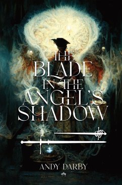 Cover The Blade in the Angel's Shadow