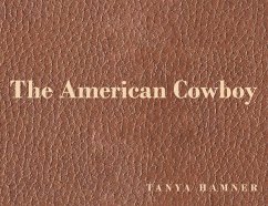 The American Cowboy - Hamner, Tanya