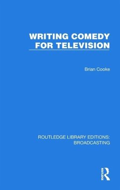Writing Comedy for Television - Cooke, Brian